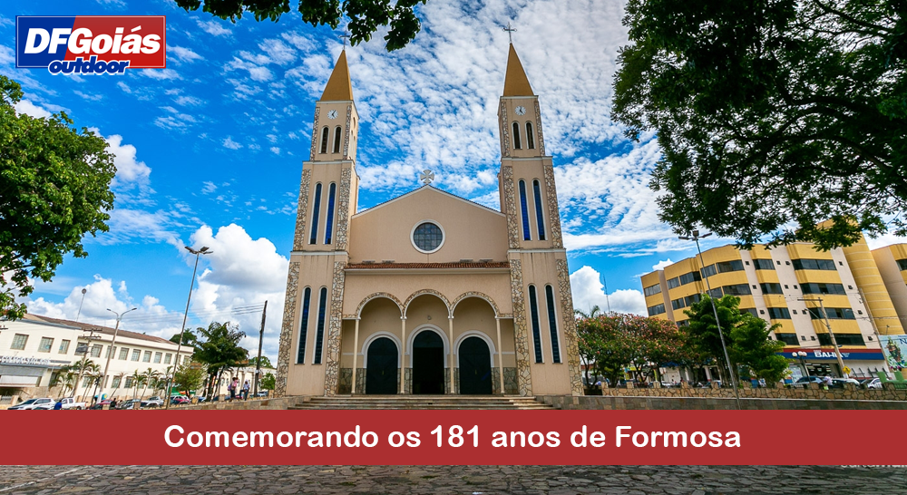 Comemorando os 181 anos de Formosa