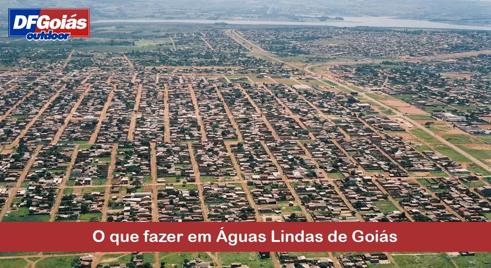 O que fazer em Águas Lindas de Goiás