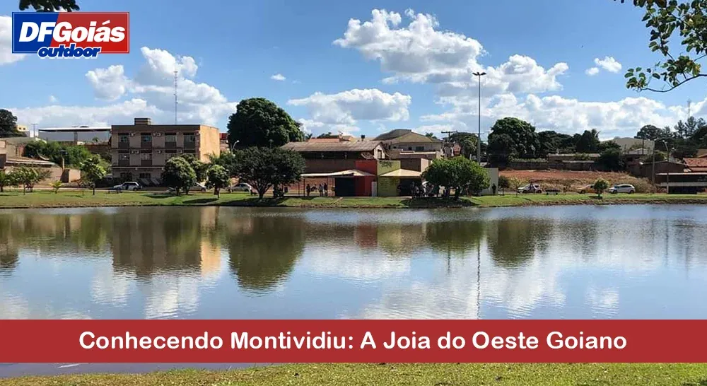 Conhecendo Montividiu: A Joia do Oeste Goiano