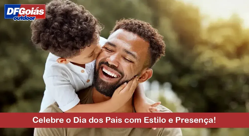 Celebre o Dia dos Pais com Estilo e Presença!