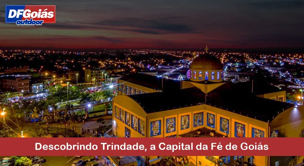 Descobrindo Trindade, a Capital da Fé de Goiás