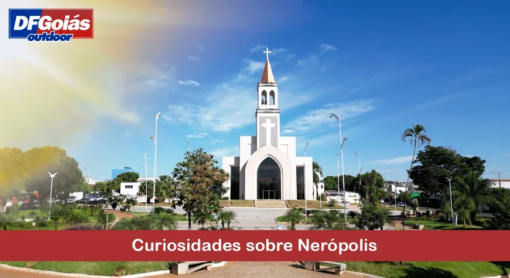 Curiosidades sobre Nerópolis