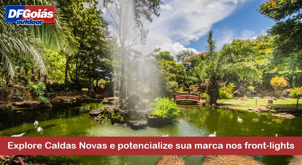 Explore Caldas Novas e potencialize sua marca nos front-lights