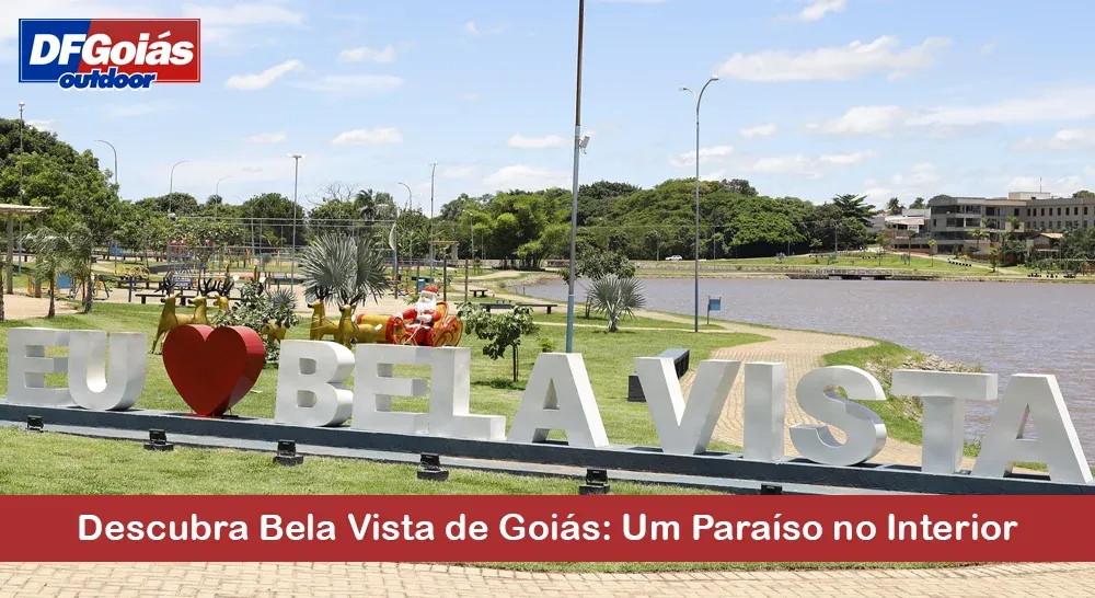 Descubra Bela Vista de Goiás: Um Paraíso no Interior