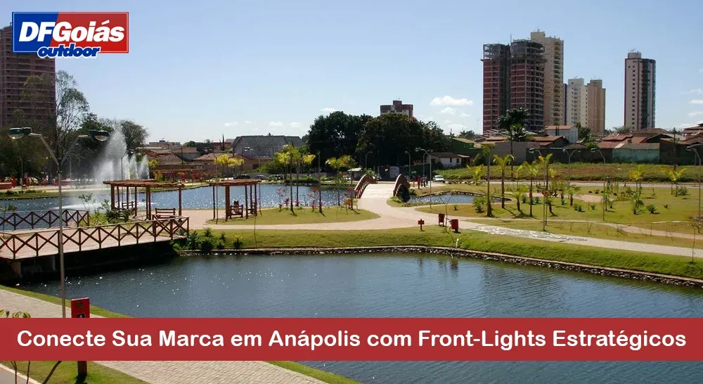 Conecte Sua Marca em Anápolis com Front-Lights Estratégicos