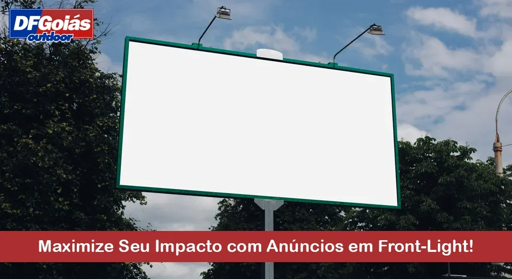 Maximize Seu Impacto com Anúncios em Front-Light!