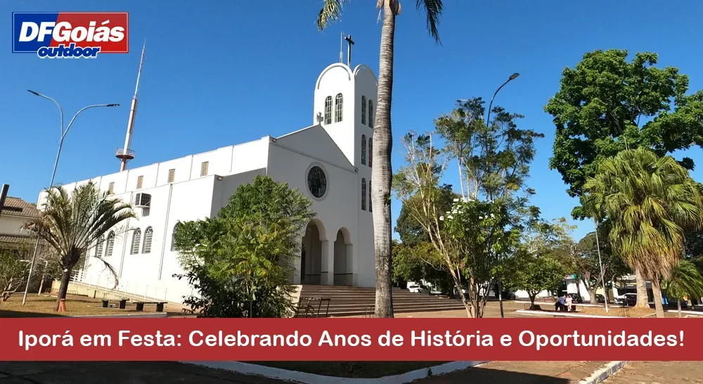 Iporá em Festa: Celebrando Anos de História e Oportunidades!