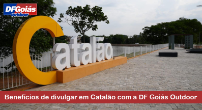 Ponto nº Benefícios de divulgar em Catalão com a DF Goiás Outdoor