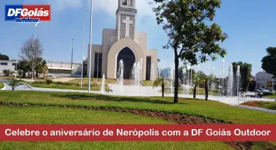 Ponto nº Celebre o aniversário de Nerópolis com a DF Goiás Outdoor