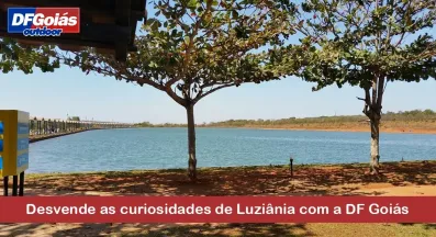 Ponto nº Desvende as curiosidades de Luziânia com a DF Goiás Outdoor