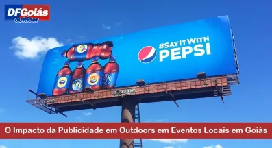 Ponto nº O Impacto da Publicidade em Outdoors em Eventos Locais em Goiás