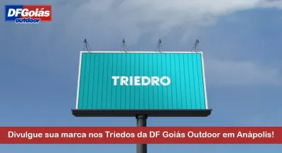 Ponto nº Divulgue sua marca nos Triedos da DF Goiás Outdoor em Anápolis!